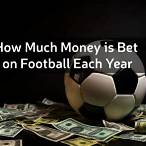 how much money is bet on football each year